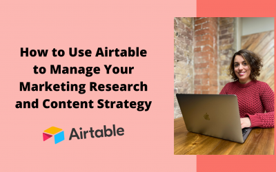 How to use Airtable for your Marketing Research and Content Strategy